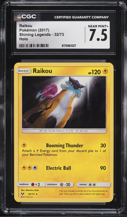 2017 Pokemon Sun & Moon Shining Legends Holo Raikou #32 CGC 7.5 NRMT+