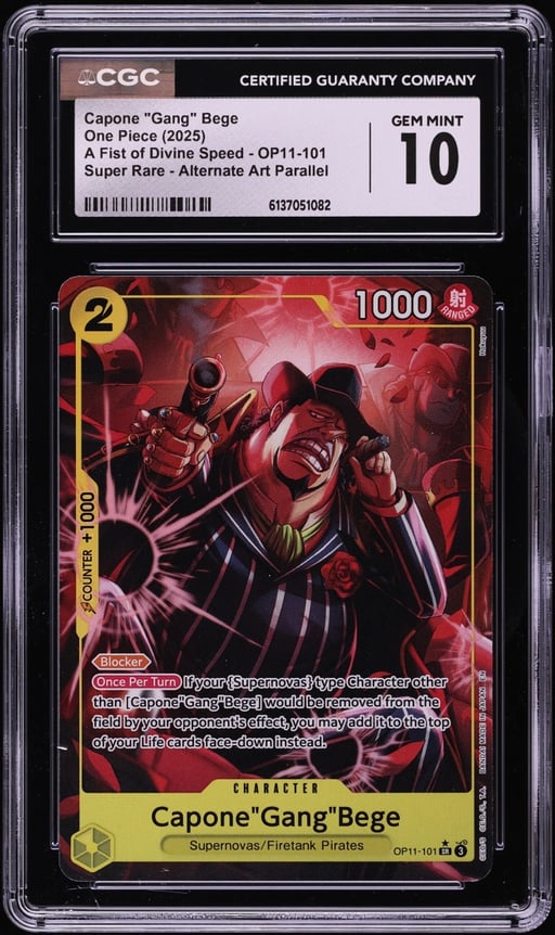 2025 One Piece A Fist Of Divine Speed Alt Art Capone Gang Bege #OP11-101 CGC 10 GEM MINT