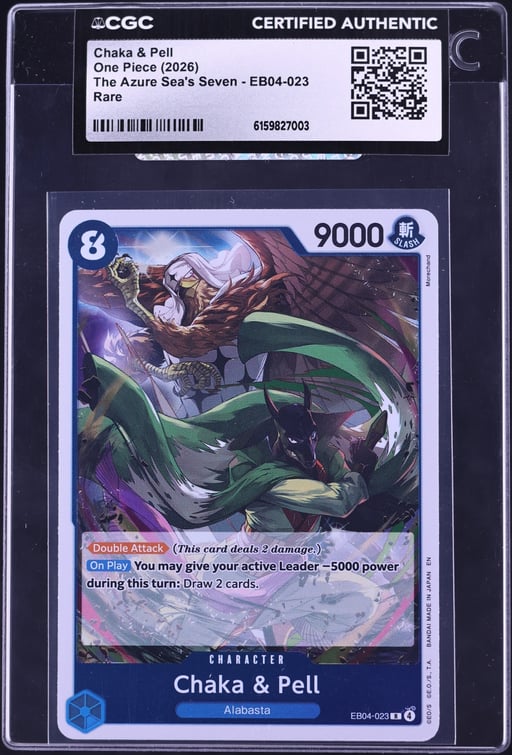 2026 One Piece The Azure Sea's Seven Chaka & Pell #EB04-023 CGC AUTH