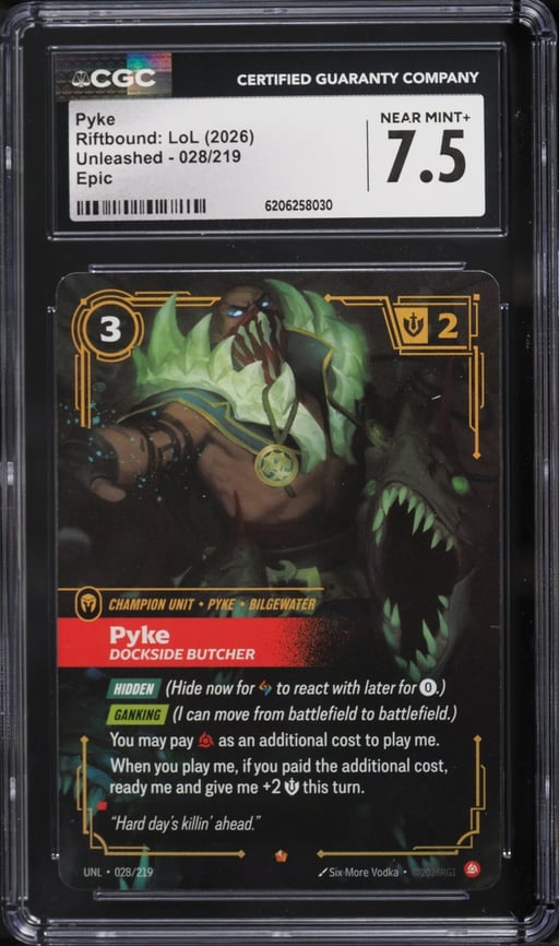 2026 Riftbound League Of Legends LoL Unleashed Pyke #28 CGC 7.5 NRMT+
