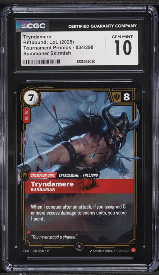 2025 Riftbound: LoL Tournament Promos Summoner Skirmish Tryndamere #034 CGC 10 GEM MINT