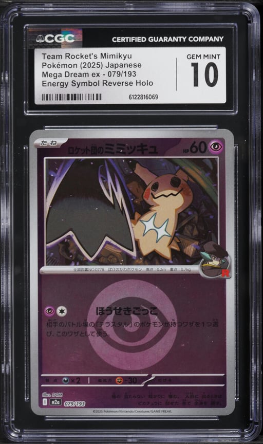 2025 Pokemon Mega Dream ex Energy Symbol Reverse Holo Team Rocket's Mimikyu #079 CGC 10 GEM MINT