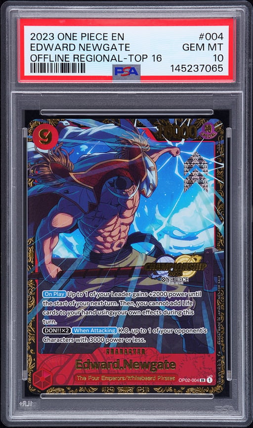 2023 ONE PIECE PROMOS 004 EDWARD NEWGATE OFFLINE REGIONAL-TOP 16 PSA 10