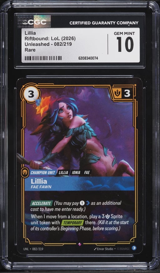 2026 Riftbound: LoL Unleashed Lillia #082 CGC 10 GEM MINT