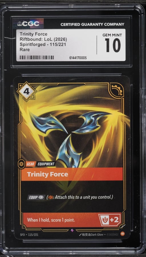 2026 Riftbound League Of Legends Spiritforged Trinity Force #115 CGC 10 GEM MINT