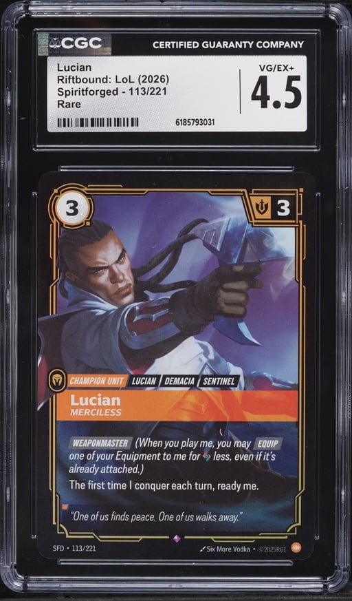 2026 Riftbound League Of Legends LoL Spiritforged Lucian #113 CGC 4.5 VGEX+