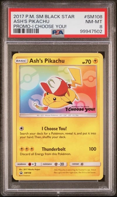 2017 POKEMON SM BLACK STAR PROMO I CHOOSE YOU! #SM108 ASH'S PIKACHU PSA 8