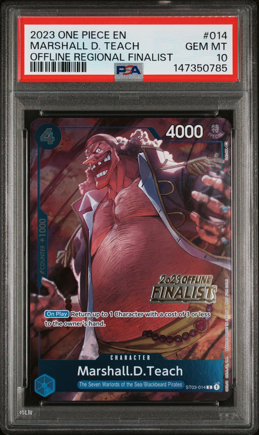2023 ONE PIECE PROMOS 014 MARSHALL D. TEACH OFFLINE REGIONAL FINALIST PSA 10