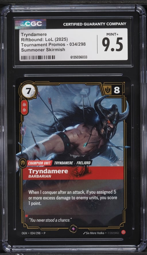 2025 Riftbound: LoL Tournament Promos Summoner Skirmish Tryndamere #034 CGC 9.5 MINT+