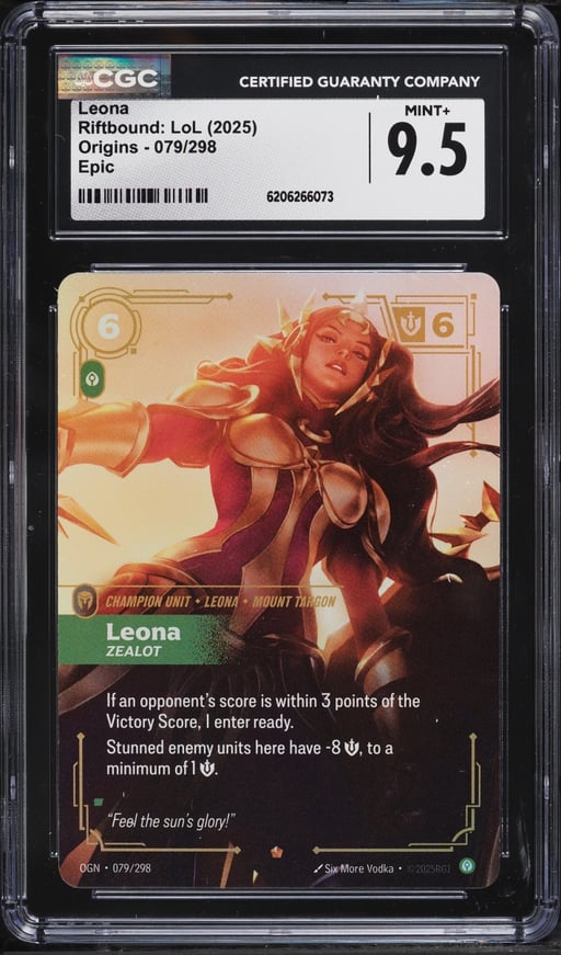 2025 Riftbound League Of Legends LoL Origins Epic Leona #079 CGC 9.5 MINT+