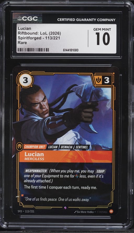 2026 Riftbound League Of Legends LoL Spiritforged Lucian #113 CGC 10 GEM MINT
