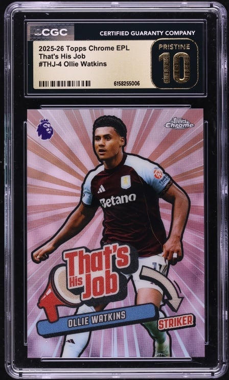 2025 Topps Chrome EPL That's His Job Ollie Watkins #THJ-4 CGC 10 PRISTINE