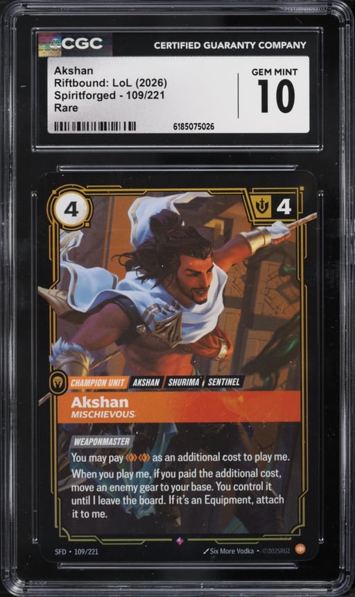 2026 Riftbound League Of Legends LoL Spiritforged Akshan #109 CGC 10 GEM MINT