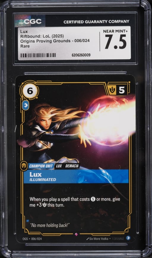 2025 Riftbound League Of Legends LoL Origins Proving Grounds Lux #6 CGC 7.5 NRMT+