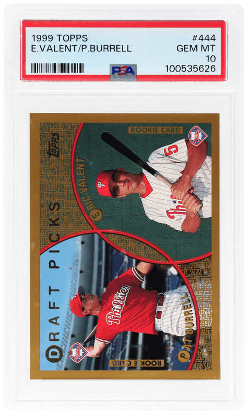 1999 Topps Eric Valent/Pat Burrell #444 PSA 10