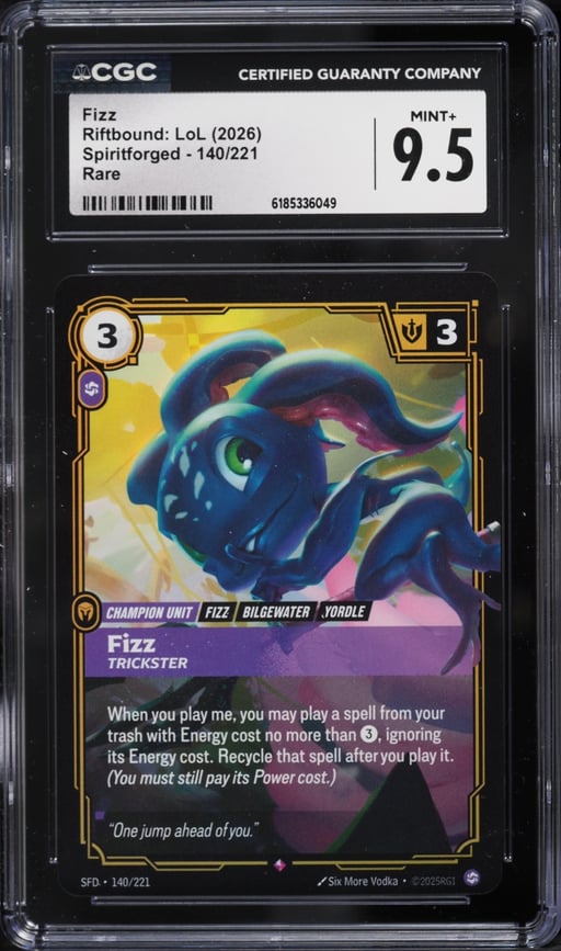 2026 Riftbound League Of Legends Spiritforged Fizz #140 CGC 9.5 MINT+