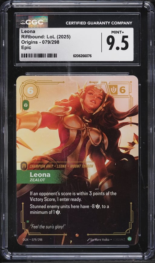2025 Riftbound League Of Legends LoL Origins Epic Leona #079 CGC 9.5 MINT+