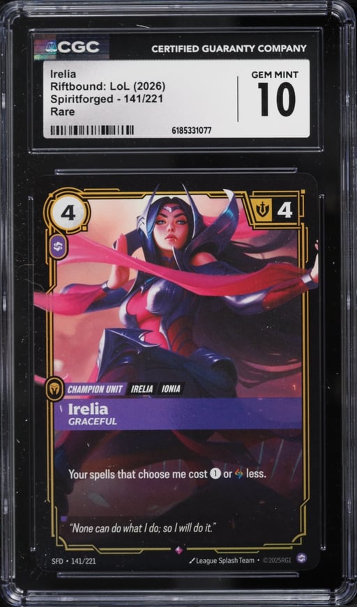 2026 Riftbound League Of Legends LoL Spiritforged Irelia #141 CGC 10 GEM MINT